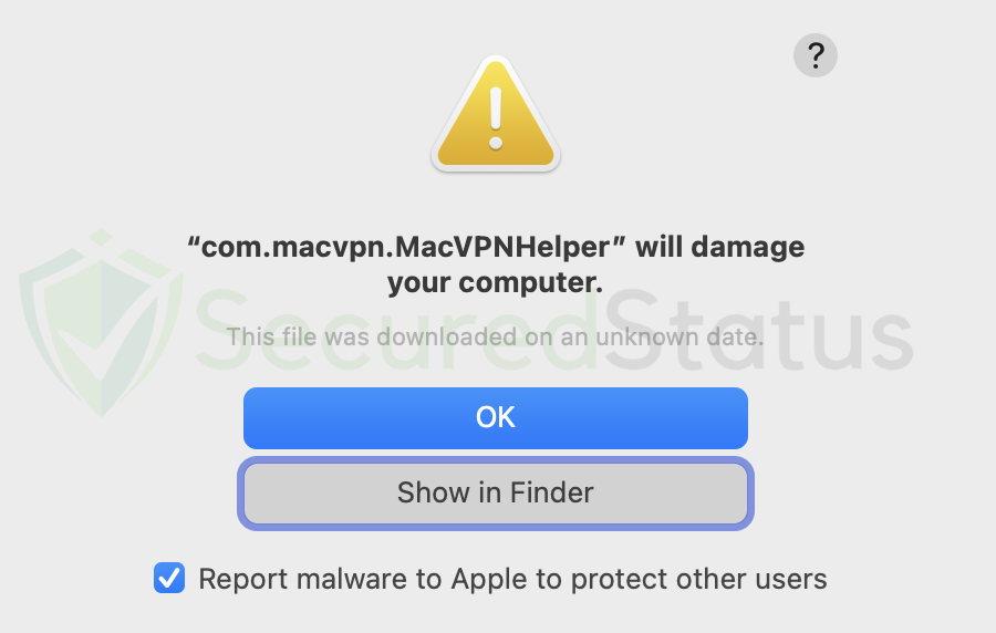 Image of the "MacVPNHelper will damage your computer" Error