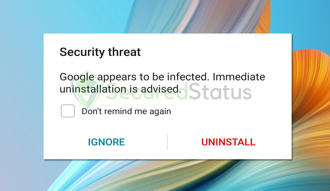 Image of Google appears to be infected. Immediate uninstallation is advised